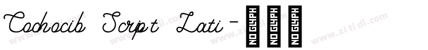 Cochocib Script Lati字体转换